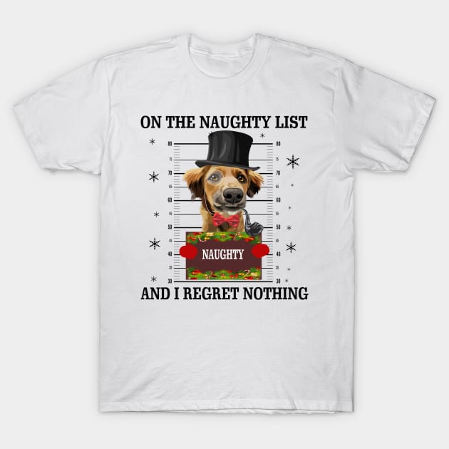 mugshot dog-On The Naughty List And I Regret Nothing T-Shirt by Cube2